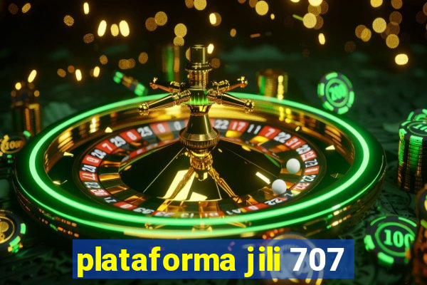 plataforma jili 707